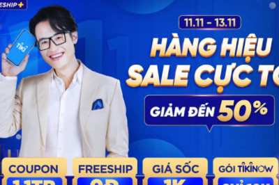 Siêu sale Tiki 11.11.2022